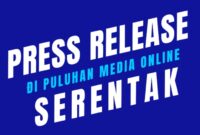 Publikasi press release secara serentak merupakan langkah tepat untuk manajemen reputasi: program sosialisasi dan kampanye personal branding/product branding maupun pemulihan citra (memperbaiki nama baik. (Dok. Halloidn.com/Budipur)